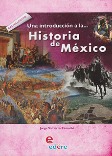 UNA INTRODUCCION A LA ... HISTORIA DE MEXICO