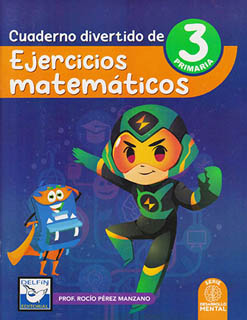 CUADERNO DIVERTIDO DE EJERCICIOS MATEMATICOS 3 PRIMARIA