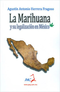 LA MARIHUANA Y SU LEGALIZACION EN MEXICO