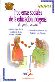 PROBLEMAS SOCIALES DE LA EDUCACION INDIGENA: EL...