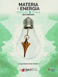 MATERIA Y ENERGIA CIENCIAS 2 FISICA SECUNDARIA