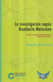 LA INVESTIGACION SEGUN HUMBERTO MATURANA