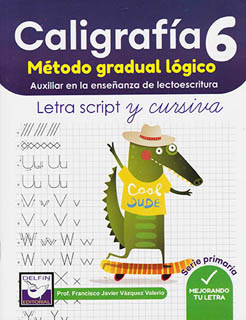 CALIGRAFIA 6: METODO GRADUAL LOGICO