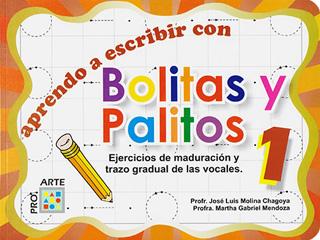 APRENDO A ESCRIBIR CON BOLITAS Y PALITOS 1