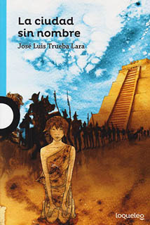 LA CIUDAD SIN NOMBRE (SERIE AZUL)