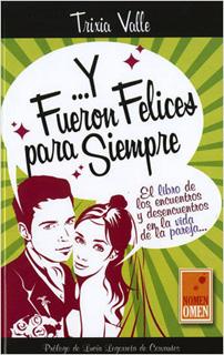 Y FUERON FELICES PARA SIEMPRE