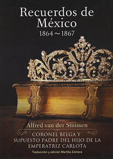 RECUERDOS DE MEXICO 1864 - 1867