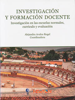 INVESTIGACION Y FORMACION DOCENTE: INVESTIGACION EN LAS ESCUELAS NORMALES, CURRICULO Y EVALUACION