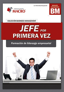 JEFE POR PRIMERA VEZ: FORMACION DE LIDERAZGO...