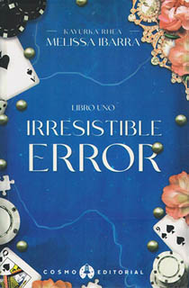 IRRESISTIBLE ERROR LIBRO 1