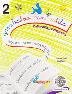 GARABATOS CON ESTILO 2: CALIGRAFIA Y ORTOGRAFIA