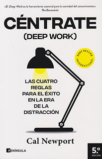 CENTRATE (DEEP WORK) LAS CUATRO REGLAS PARA EL...