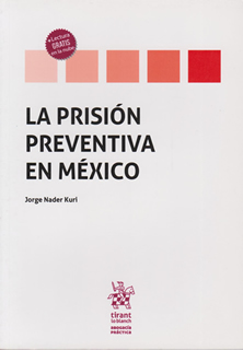 LA PRISION PREVENTIVA EN MEXICO