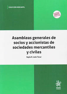 ASAMBLEAS GENERALES DE SOCIOS Y ACCIONISTAS DE LAS SOCIEDADES MERCANTILES Y CIVILES