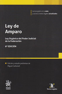 LEY DE AMPARO 2022 (INCLUYE LEY ORGANICA DEL...