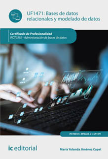 UF1471 - BASES DE DATOS RELACIONALES Y MODELADO DE DATOS