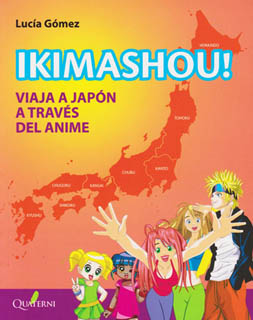 IKIMASHOU! VIAJA A JAPON A TRAVES DEL ANIME