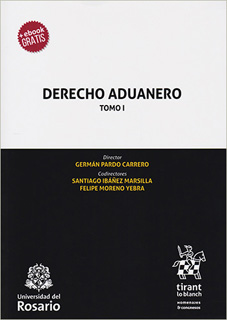DERECHO ADUANERO TOMO 1 (INCLUYE EBOOK)