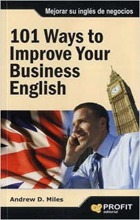 101 WAYS TO IMPROVE YOUR BUSINESS ENGLISH...