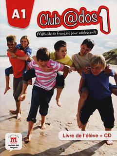 CLUB@DOS 1LIVRE DE L ELEVE A1 (INCLUDE CD)