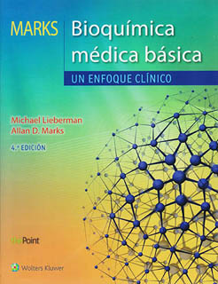 MARKS BIOQUIMICA MEDICA BASICA: UN ENFOQUE CLINICO