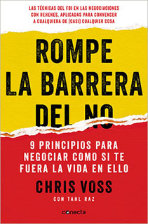ROMPE LA BARRERA DEL NO: 9 PRINCIPIOS PARA...