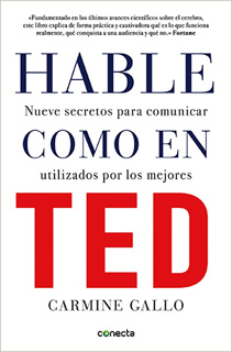 HABLE COMO EN TED: NUEVE SECRETOS PARA COMUNICAR...