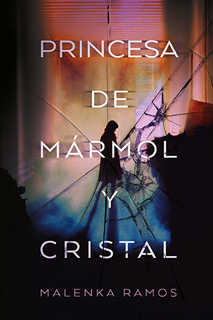 PRINCESA DE MARMOL Y CRISTAL