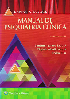 KAPLAN Y SADOCK: MANUAL DE PSIQUIATRIA CLINICA