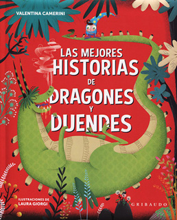 LAS MEJORES HISTORIAS DE DRAGONES Y DUENDES