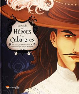 EL MUNDO DE HEROES Y CABALLEROS