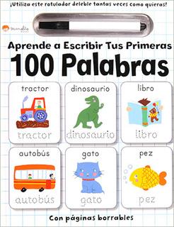 APRENDE A ESCRIBIR TUS PRIMERAS 100 PALABRAS CON PAGINAS BORRABLES
