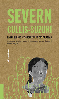 SVERN CULLIS-SUZUKI: HAGAN QUE SUS ACCIONES...