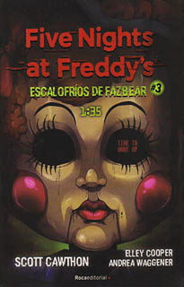 FIVE NIGHTS AT FREDDYS: ESCALOFRIOS DE FAZBEAR 3....