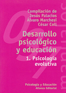 DESARROLLO PSICOLOGICO Y EDUCACION VOL. 1:...