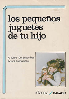 LOS PEQUEÑOS JUGUETES DE TU HIJO