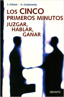 LOS CINCO PRIMEROS MINUTOS JUZGAR, HABLAR, GANAR