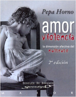 AMOR Y VIOLENCIA: LA DIMENSION AFECTIVA DEL MALTRATO