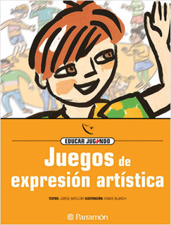 JUEGOS DE EXPRESION ARTISTICA (EDUCAR JUGANDO)