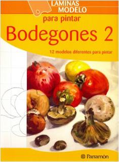 BODEGONES 2: LAMINAS MODELO PARA PINTAR