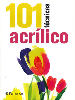 101 TECNICAS DE ACRILICO