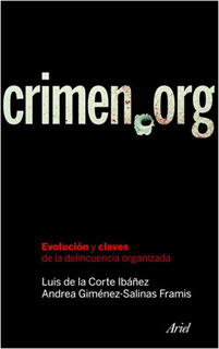 CRIMEN.ORG: EVOLUCION Y CLAVES DE LA DELINCUENCIA...
