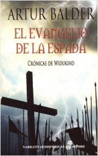 CRONICAS DE WIDUKIND 1: EL EVANGELIO DE LA ESPADA