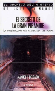 EL SECRETO DE LA GRAN PIRAMIDE: LA CONSTRUCCION...