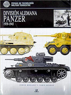 DIVISION ALEMANA: PANZER 1939-1945