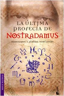 LA ULTIMA PROFECIA DE NOSTRADAMUS