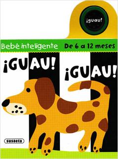 ¡GUAU! ¡GUAU!