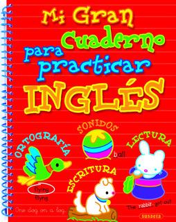 MI GRAN CUADERNO PARA PRACTICAR INGLES