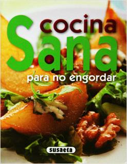 COCINA SANA PARA NO ENGORDAR