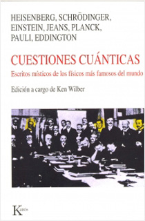 CUESTIONES CUANTICAS: ESCRITOS MISTICOS DE LOS...
